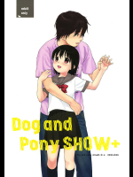 [SECOND CRY]Dog and Pony SHOW+