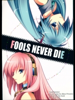 (C76) [勇者様御一行 (ねみぎつかさ)] FOOLS NEVER DIE (VOCALOID)