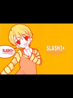 [恋愛漫画家] SLASH3+