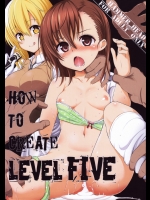 HOW TO CREATE LEVEL FIVE          