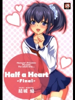 [Homuras R Comics] Half a Heart -Final- (オリジナル)