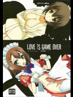 LOVE IS GAME OVER