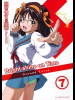 Bright shine on Time 7          